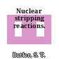 Nuclear stripping reactions.