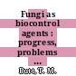 Fungi as biocontrol agents : progress, problems and potential [E-Book] /