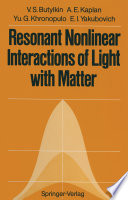 Resonant Nonlinear Interactions of Light with Matter [E-Book] /