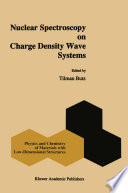 Nuclear Spectroscopy on Charge Density Wave Systems [E-Book] /