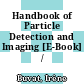 Handbook of Particle Detection and Imaging [E-Book] /