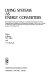 Living systems as energy converters : proceedings of the European Conference on Living Systems as Energy Converters, Pont-a-Mousson, France 18. - 22. October 1976 /