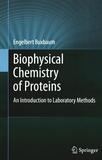 Biophysical chemistry of proteins : an introduction to laboratory methods /