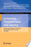 Computing, Communication and Learning [E-Book] : First International Conference, CoCoLe 2022, Warangal, India, October 27-29, 2022, Proceedings /
