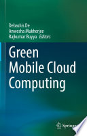 Green Mobile Cloud Computing [E-Book] /
