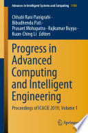 Progress in Advanced Computing and Intelligent Engineering [E-Book] : Proceedings of ICACIE 2019, Volume 1 /
