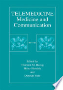 Telemedicine [E-Book] : Medicine and Communication /