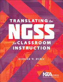 Translating the NGSS for classroom instruction [E-Book] /