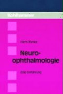 Neuroophthalmologie : eine Einführung /
