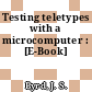 Testing teletypes with a microcomputer : [E-Book]