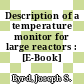 Description of a temperature monitor for large reactors : [E-Book]