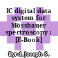 IC digital data system for Mössbauer spectroscopy : [E-Book]