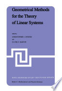 Geometrical Methods for the Theory of Linear Systems [E-Book] : Proceedings of a NATO Advanced Study Institute and AMS Summer Seminar in Applied Mathematics held at Harvard University, Cambridge, Mass., June 18–29, 1979 /