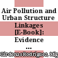 Air Pollution and Urban Structure Linkages [E-Book]: Evidence from European Cities /