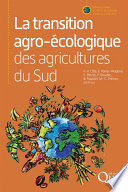 La transition agro-écologique des agricultures du Sud [E-Book] /