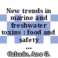 New trends in marine and freshwater toxins : food and safety concerns [E-Book] /