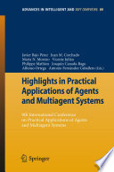 Highlights in Practical Applications of Agents and Multiagent Systems [E-Book] : 9th International Conference on Practical Applications of Agents and Multiagent Systems /