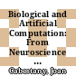 Biological and Artificial Computation: From Neuroscience to Neurotechnology [E-Book] : International Work-Conference on Artificial Neural Networks, IWANN'97, Lanzarote, Canary Islands, Spain, June 4-6, 1997, Proceedings /
