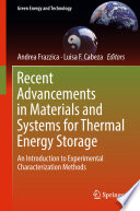 Recent Advancements in Materials and Systems for Thermal Energy Storage [E-Book] : An Introduction to Experimental Characterization Methods /