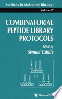 Combinatorial Peptide Library Protocols [E-Book] /