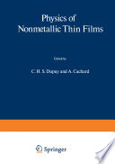 Physics of Nonmetallic Thin Films [E-Book] /