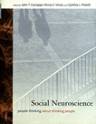 Social neuroscience : people thinking about thinking people /