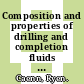 Composition and properties of drilling and completion fluids / [E-Book]