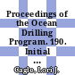 Proceedings of the Ocean Drilling Program. 190. Initial reports : deformation and fluid flow processes in the Nankai Trough accretionary prism : covering leg 190 of the cruises of the drilling vessel JOIDES Resolution, Sydney, Austrailia, to Yokohama, Japan, sites 1173 - 1178, 6 May - 16 July 2000 /