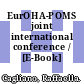 EurOHA-POMS joint international conference / [E-Book]