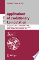 Applications of Evolutionary Computation [E-Book] : EvoApplications 2011: EvoCOMPLEX, EvoGAMES, EvoIASP, EvoINTELLIGENCE, EvoNUM, and EvoSTOC, Torino, Italy, April 27-29, 2011, Proceedings, Part I /