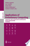 Applications of Evolutionary Computing [E-Book] : EvoWorkshops 2002: EvoCOP, EvoIASP, EvoSTIM/EvoPLAN Kinsale, Ireland, April 3–4, 2002 Proceedings /