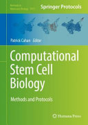 Computational Stem Cell Biology [E-Book] : Methods and Protocols /