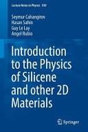 Introduction to the physics of silicene and other 2d materials [E-Book] /