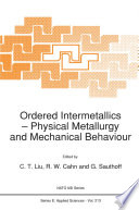 Ordered Intermetallics — Physical Metallurgy and Mechanical Behaviour [E-Book] /