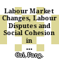 Labour Market Changes, Labour Disputes and Social Cohesion in China [E-Book] /