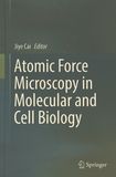 Atomic force microscopy in molecular and cell biology /