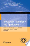 Blockchain Technology and Application [E-Book] : 5th CCF China Blockchain Conference, CBCC 2022, Wuxi, China, December 23-25, 2022, Proceedings /
