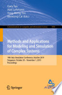 Methods and Applications for Modeling and Simulation of Complex Systems [E-Book] : 19th Asia Simulation Conference, AsiaSim 2019, Singapore, October 30 - November 1, 2019, Proceedings /