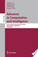 Advances in Computation and Intelligence [E-Book] : 5th International Symposium, ISICA 2010, Wuhan, China, October 22-24, 2010. Proceedings /