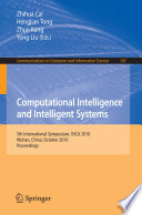 Computational Intelligence and Intelligent Systems [E-Book] : 5th International Symposium, ISICA 2010, Wuhan, China, October 22-24, 2010. Proceedings /