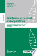 Bioinformatics Research and Applications [E-Book] : 13th International Symposium, ISBRA 2017, Honolulu, HI, USA, May 29 – June 2, 2017, Proceedings /