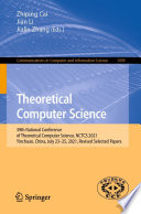 Theoretical Computer Science [E-Book] : 39th National Conference of Theoretical Computer Science, NCTCS 2021, Yinchuan, China, July 23-25, 2021, Revised Selected Papers /