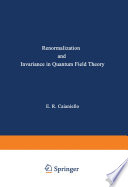 Renormalization and Invariance in Quantum Field Theory [E-Book] /