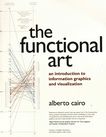 The functional art : an introduction to information graphics and visualization /