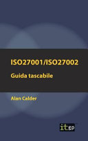ISO27001/ISO27002 : guida tascabile [E-Book] /