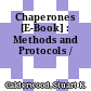 Chaperones [E-Book] : Methods and Protocols /