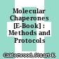Molecular Chaperones [E-Book] : Methods and Protocols /