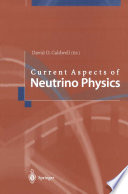 Current Aspects of Neutrino Physics [E-Book] /