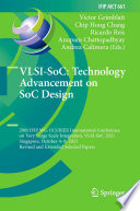 VLSI-SoC: Technology Advancement on SoC Design [E-Book] : 29th IFIP WG 10.5/IEEE International Conference on Very Large Scale Integration, VLSI-SoC 2021, Singapore, October 4-8, 2021, Revised and Extended Selected Papers /