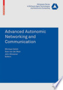 Advanced Autonomic Networking and Communication [E-Book] /